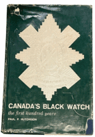 WW2 Canadian Canadas Black Watch First 100 Years Hardcover Reference Book
