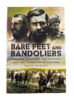 WW2 British Bare Feet and Bandoliers Liberation of Ethiopia HC Reference Book