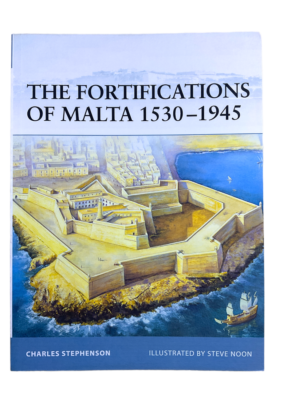 The Fortification of Malta 1530 to 1945 Osprey 16 Softcover Reference Book The Fortification of Malta 1530 to 1945 Osprey 16 Softcover Reference Book