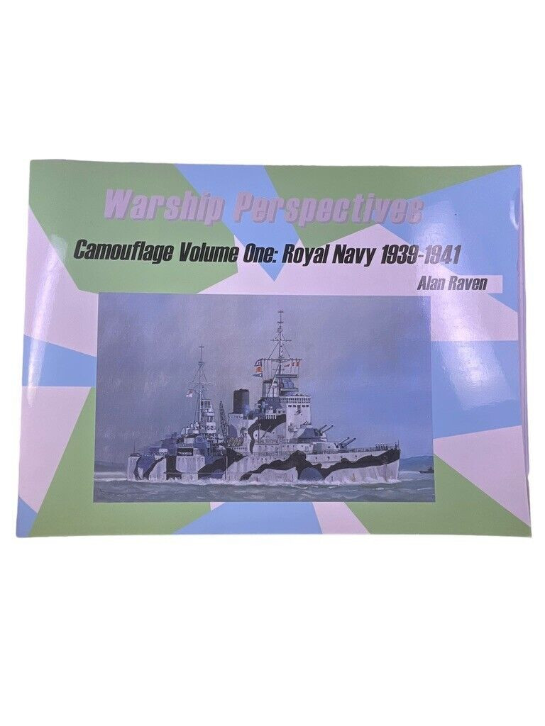 WW2 British RN Navy Warship Perspectives Camouflage Volume 1 SC Reference Book WW2 British RN Navy Warship Perspectives Camouflage Volume 1 SC Reference Book