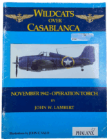 WW2 US USMC Wildcats Over Casablanca Operation Torch Softcover Reference Book
