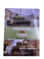 WW2 German Tiger VS US Pershing Osprey Soft Cover Reference Book