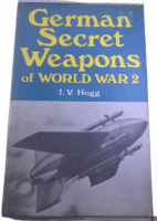 WW2 German Secret Weapons in World War 2 IV Hogg Hardcover Reference Book
