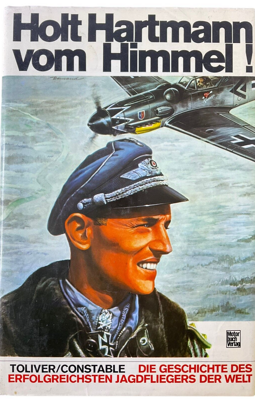 WW2 German Luftwaffe Holt Hartmann vom Himmel GERMAN TEXT HC Reference Book WW2 German Luftwaffe Holt Hartmann vom Himmel GERMAN TEXT HC Reference Book