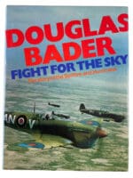 WW2 British RAF Douglas Bader Fight for the Sky Hardcover Reference Book