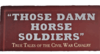 US Civil War Those Damn Horse Soldiers Tales of Cavalry Hardcover Reference Book US Civil War Those Damn Horse Soldiers Tales of Cavalry Hardcover Reference Book