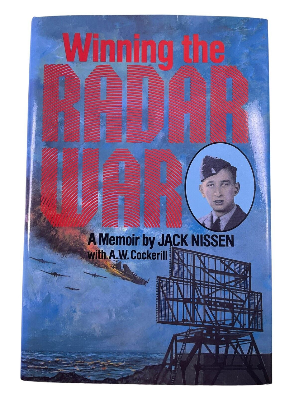 WW2 British RAF Winning the Radar War A Memoir by Jack Nissen HC Reference Book WW2 British RAF Winning the Radar War A Memoir by Jack Nissen HC Reference Book