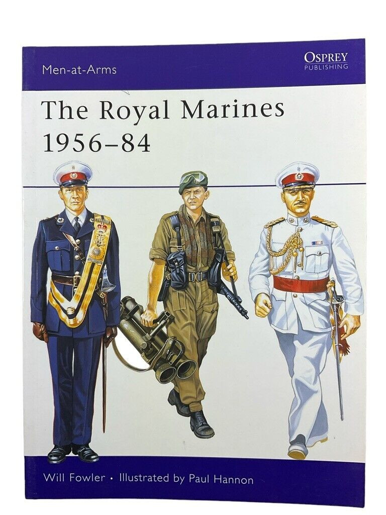 British Royal Marines 1956-84 Osprey Soft Cover Reference Book British Royal Marines 1956-84 Osprey Soft Cover Reference Book