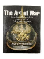 Art of War Great Commanders of the Modern World Hard Cover Reference Book Art of War Great Commanders of the Modern World Hard Cover Reference Book