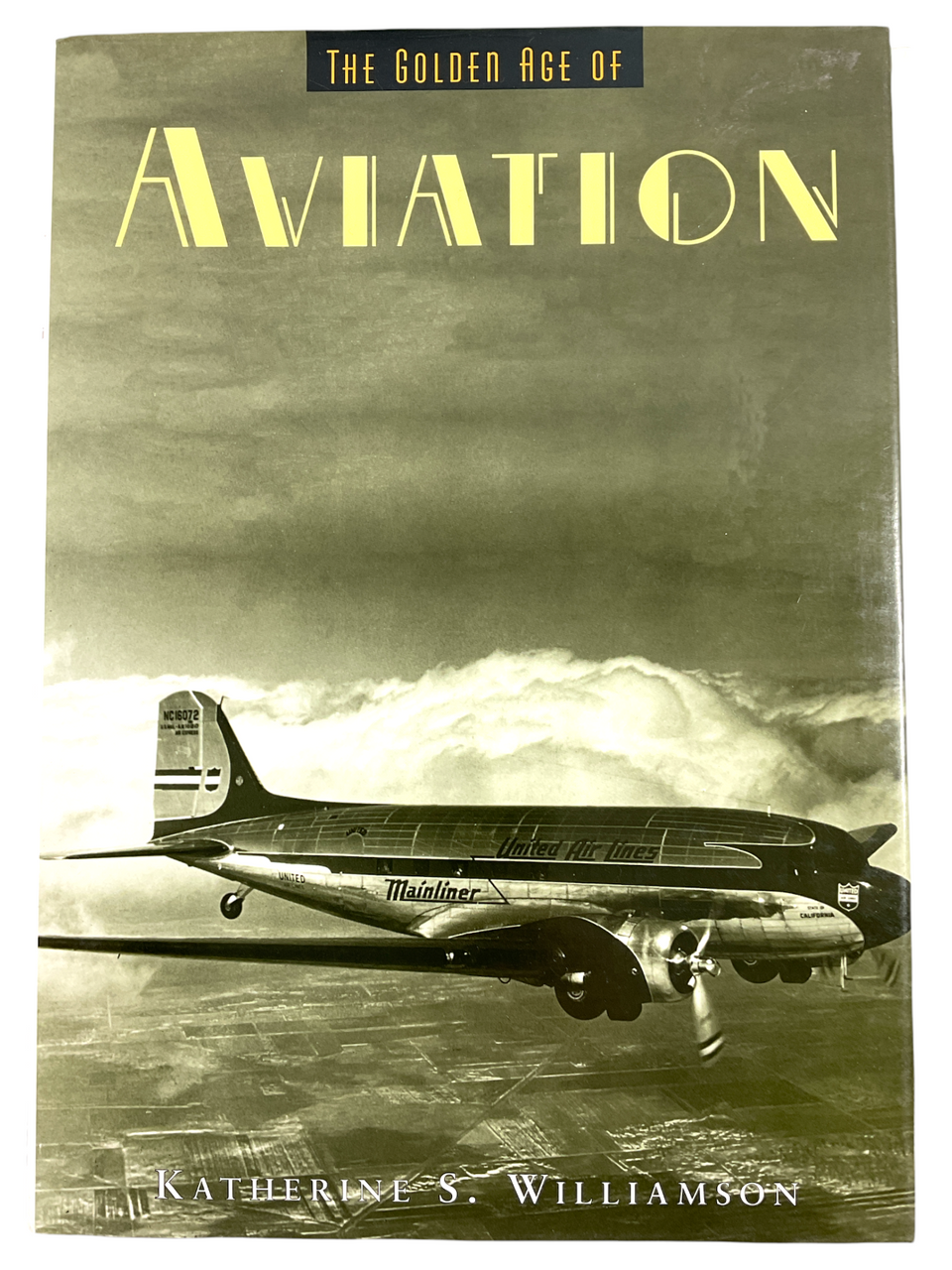 1920's 30's Golden Age Of Aviation Hard Cover Reference Book 1920's 30's Golden Age Of Aviation Hard Cover Reference Book