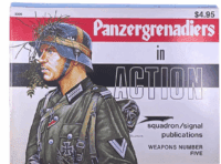WW2 German Panzergrenadiers in Action Squadron Signal No 4 SC Reference Book WW2 German Panzergrenadiers in Action Squadron Signal No 4 SC Reference Book