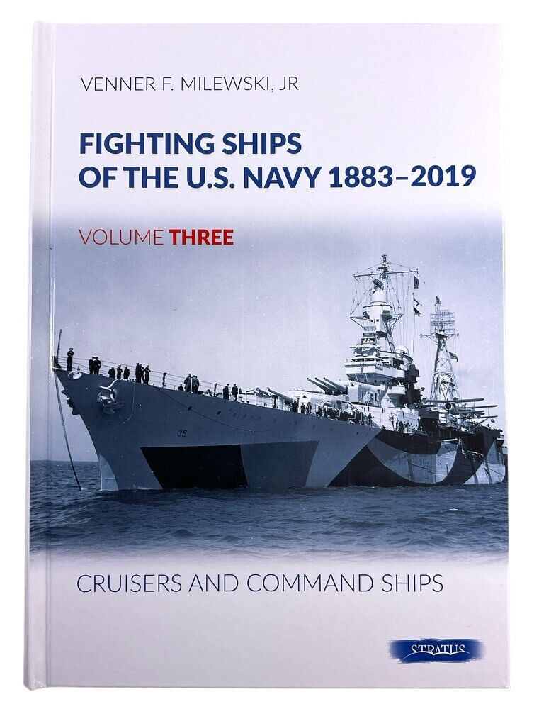 WW1 WW2 USN Fighting Ships of the US Navy 1883-2019 Volume 3 HC Reference Book WW1 WW2 USN Fighting Ships of the US Navy 1883-2019 Volume 3 HC Reference Book