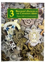WW2 Brookers Badges of the Canadian Army Volume 3 Soft Cover Reference Book