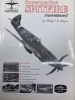 WW2 British RAF Supermarine Spitfire Remembered Soft Cover Used Reference Book