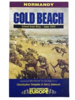 WW2 British Gold Beach Inland from King Normandy Softcover Reference Book