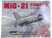 Russian Soviet MiG-21 Fishbed Squadron Signal Aircraft No 131 SC Reference Book