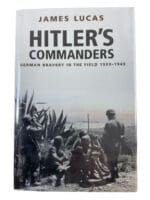 WW2 German Hitlers Commanders James Lucas Hardcover Reference Book