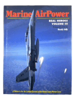 US USMC Marine Air Power Real Heroes Vol 3 Hard Cover Reference Book
