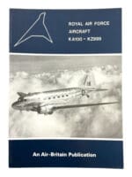 WW2 British RAF Aircraft Serial Numbers KA100-KZ999 Soft Cover Reference Book