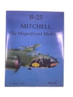 WW2 US USAAF B-25 Mitchell Magnificent Medium Bomber Hard Cover Reference Book