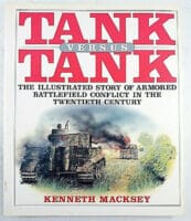 WW2 German US British Tank Versus Tank Kenneth Macksey Softcover Reference Book