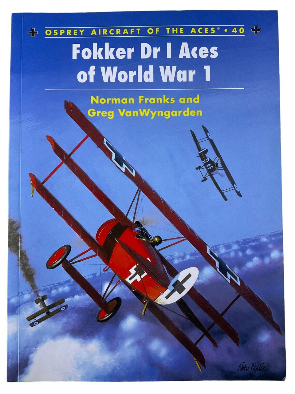 WW1 Imperial German Fokker Dr 1 Aces of WW1 Osprey Aces No 40 SC Reference Book WW1 Imperial German Fokker Dr 1 Aces of WW1 Osprey Aces No 40 SC Reference Book