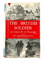 British The British Soldier Watteville Hard Cover Reference Book