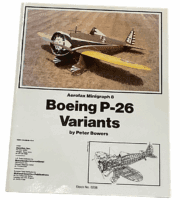 US USAAF Boeing P-26 Variants Aerofax Minigraph 8 Softcover Reference Book US USAAF Boeing P-26 Variants Aerofax Minigraph 8 Softcover Reference Book