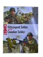WW2 Canadian Soldier VS German Soldier Osprey SC Reference Book