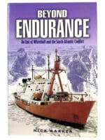 British Beyond Endurance Epic of Whitehall Falklands Soft Cover Reference Book