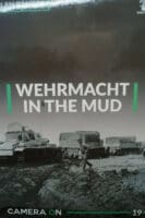 WW2 Germany Wehrmacht In The Mud Camera On #19 Reference Book