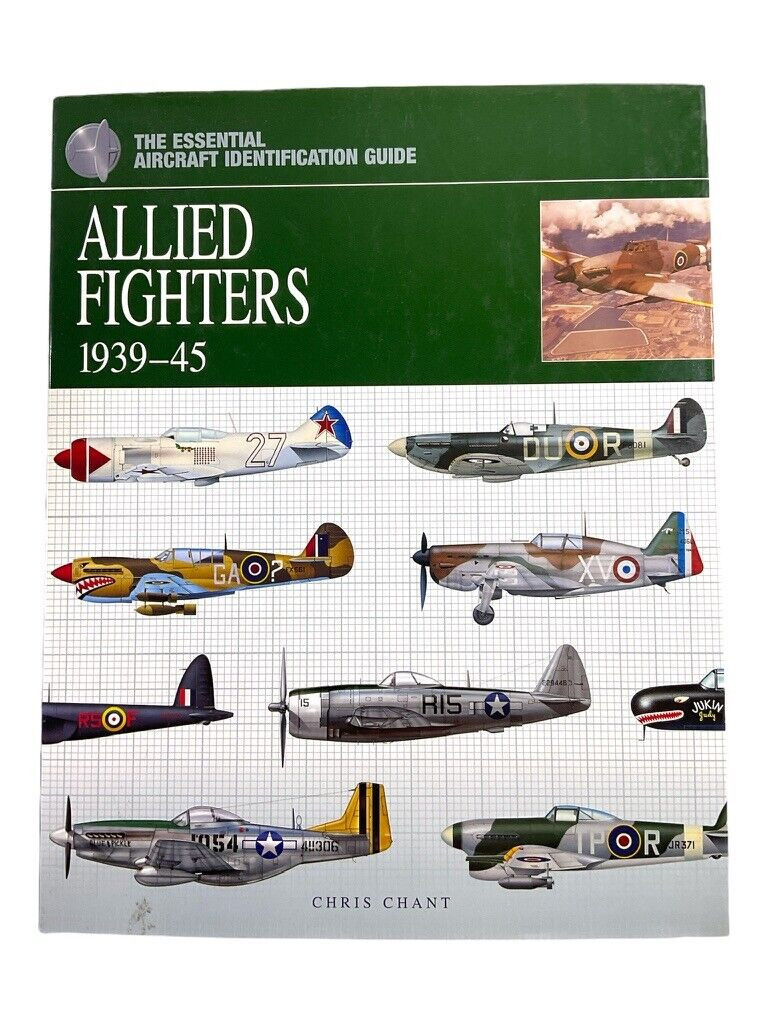 WW2 British US Russian Allied Fighters 1939-45 Hard Cover Reference Book WW2 British US Russian Allied Fighters 1939-45 Hard Cover Reference Book
