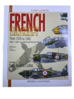 WW2 French Aircraft Volume 1 1939-1942 Soft Cover Reference Book