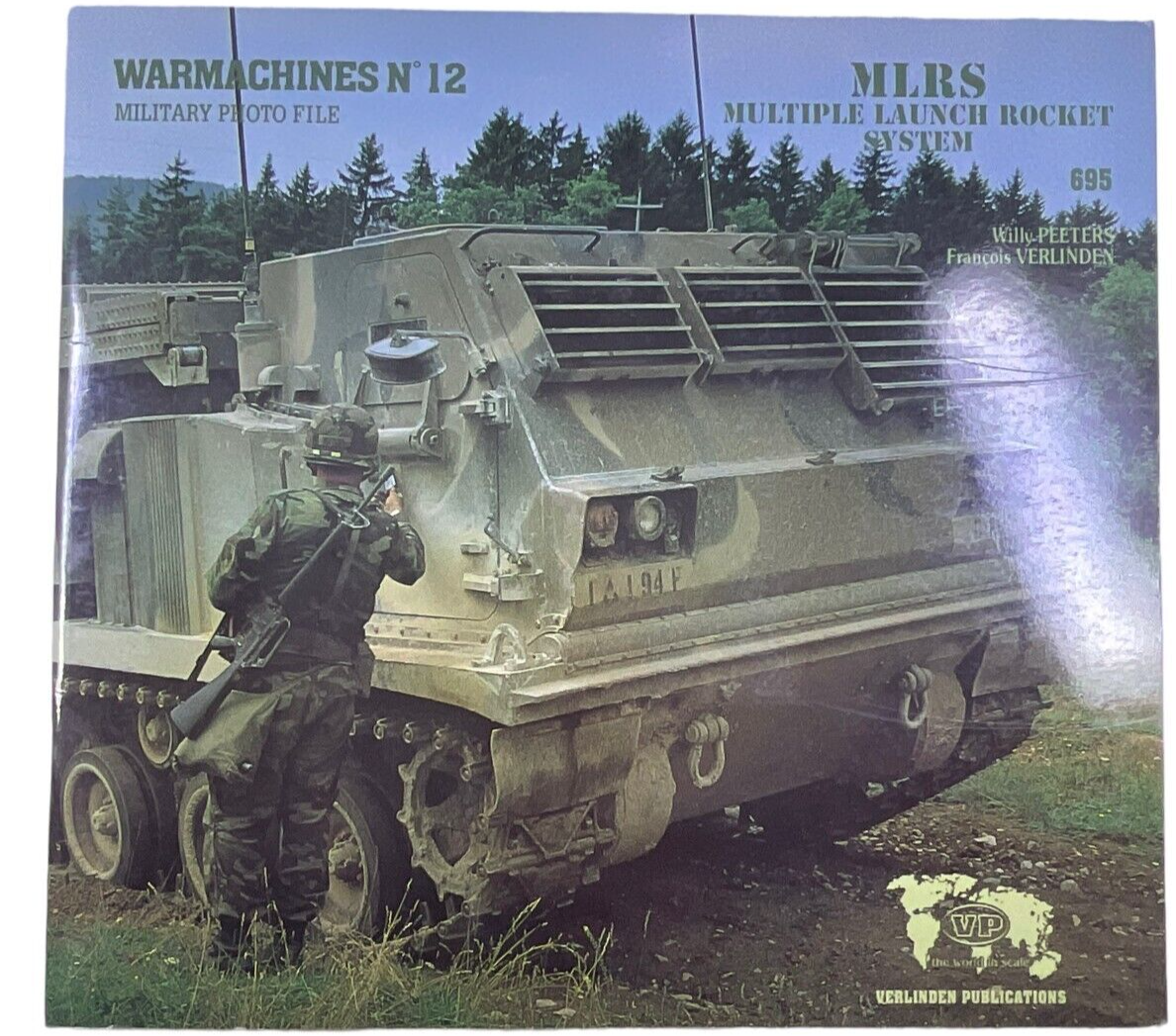 US Gulf War MLRS Multiple Launch Rocket Systems Warmachines No 12 Reference Book US Gulf War MLRS Multiple Launch Rocket Systems Warmachines No 12 Reference Book