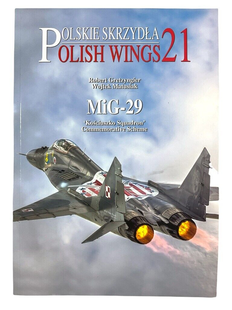 Russian Soviet MiG-29 Polish Wings 21 Soft Cover Reference Book Russian Soviet MiG-29 Polish Wings 21 Soft Cover Reference Book