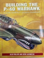WW2 US USAF Building the P-40 Warhawk Modelling Soft Cover Used Reference Book