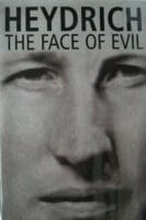 WW2 Germany Heydrich The Face Of Evil Reference Book
