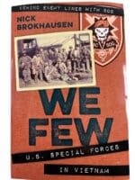 US Vietnam Special Operations Command SOG We Few Soft Cover Reference Book