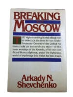 Soviet Breaking with Moscow Arkady N Shevchenko Hardcover Reference Book