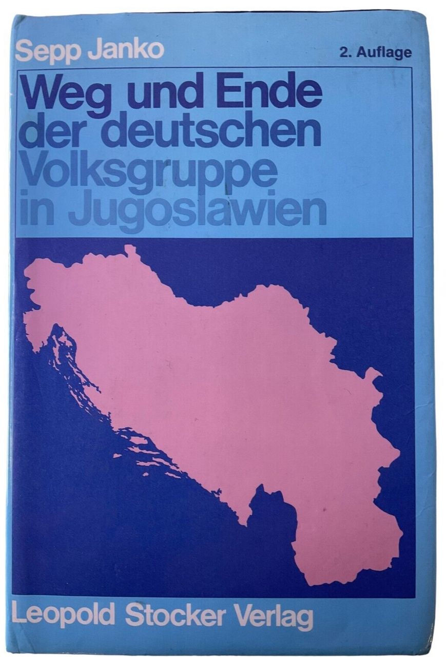 WW2 German Way and End of Ethnic Group in Yugoslavia GER TEXT HC Reference Book WW2 German Way and End of Ethnic Group in Yugoslavia GER TEXT HC Reference Book