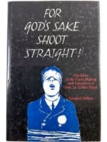 WW1 British BEF For God's Sake Shoot Straight Executed RN Navy HC Reference Book WW1 British BEF For God's Sake Shoot Straight Executed RN Navy HC Reference Book