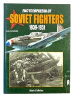 WW2 Russian Encyclopaedia of Soviet Fighters 1939-1951 Hard Cover Reference Book WW2 Russian Encyclopaedia of Soviet Fighters 1939-1951 Hard Cover Reference Book