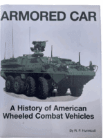 WW2 US Armored Car History of US Wheeled Combat Vehicles HC Reference Book