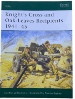 WW2 German Knights Cross and Oak Leaves Recipients Osprey 123 SC Reference Book