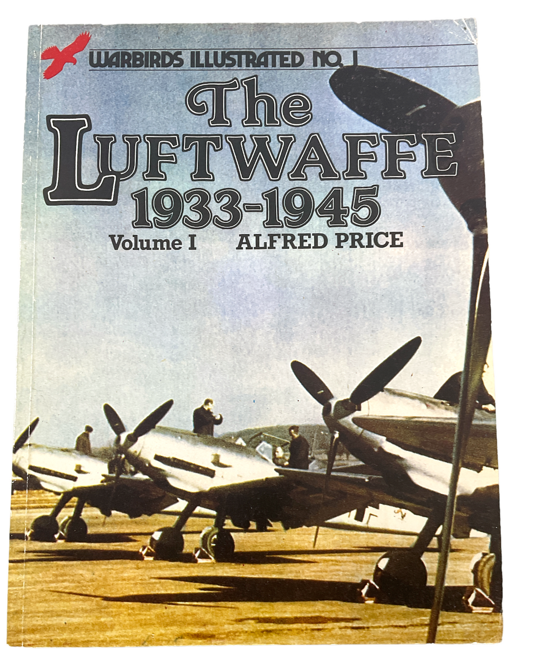 WW2 German The Luftwaffe 1933 to 45 Warbirds Illustrated No Vol 1 Reference Book WW2 German The Luftwaffe 1933 to 45 Warbirds Illustrated No Vol 1 Reference Book