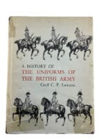 A History of The Uniforms of the British Army Vol 4 Hardcover Reference Book
