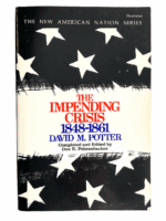 US Civil War The Impending Crisis 1848 - 1861 Soft Cover Reference Book