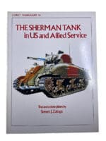 WW2 The Sherman Tank in US and Allied Service Osprey No 26 SC Reference Book