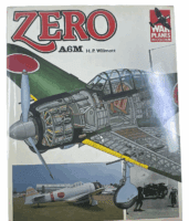 WW2 Japanese Zero A6M HP Willmott War Planes in Colour Hardcover Reference Book