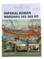 Imperial Roman Warships 193-565 AD Osprey Soft Cover Reference Book